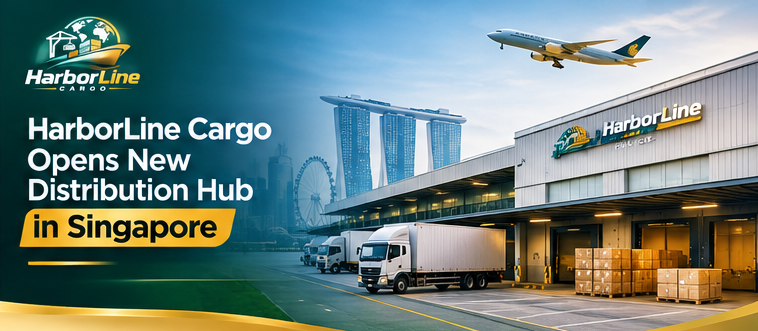 HarborLine Cargo Opens New Distribution Hub in Singapore